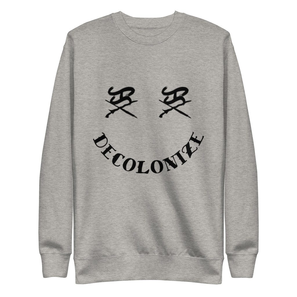 Decolonize smile sweatshirt